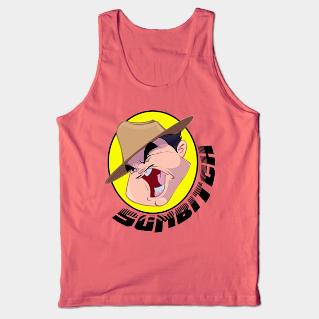 sumbitch Tank Top by unknow user